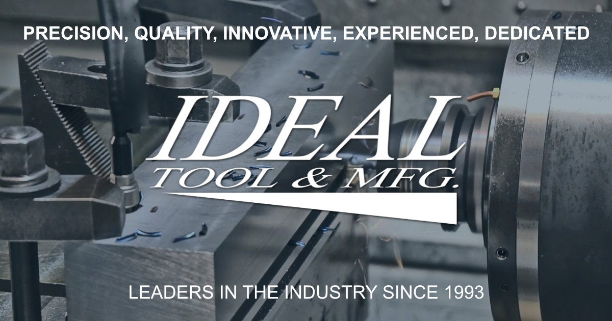 Ideal Tool  Manufacturing
